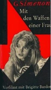 Mit den Waffen einer Frau