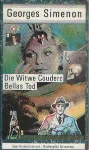 Die Witwe Couderc/Bellas Tod