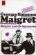 Maigret und die Spinnerin Maigret und die Spinnerin