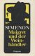 Maigret und der Weinhändler Maigret und der Weinhändler