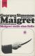 Maigret stellt eine Falle
