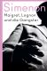 Maigret, Lognon und die Gangster Maigret, Lognon und die Gangster