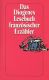 Das Diogenes Lesebuch französischer Erzähler Das Diogenes Lesebuch französischer Erzähler