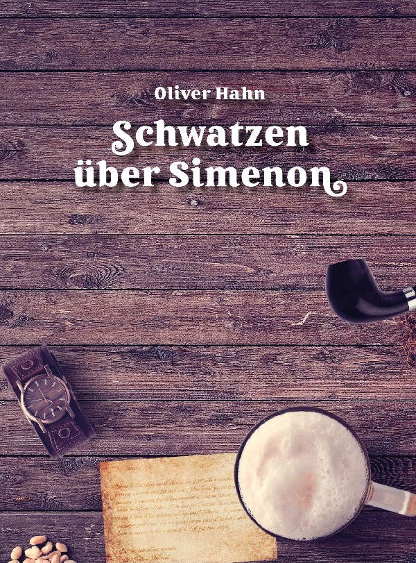 Schwatzen über Simenon