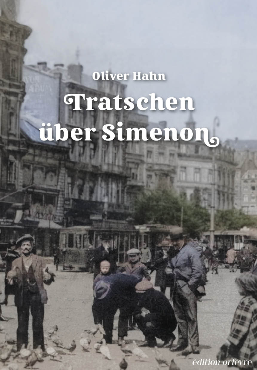 Tratschen über Simenon